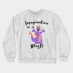 Imagination is a Blast! Crewneck Sweatshirt